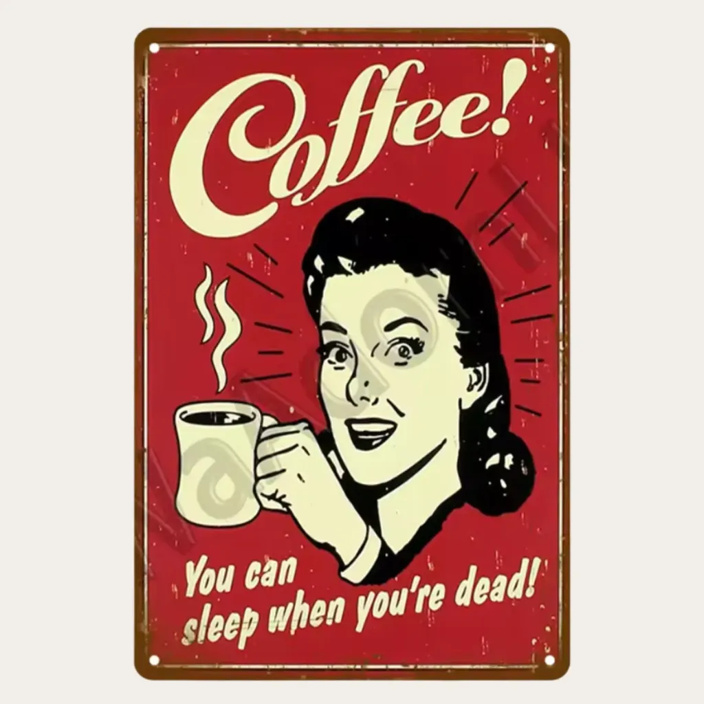 Retro Caffeine Sign 20x30cm